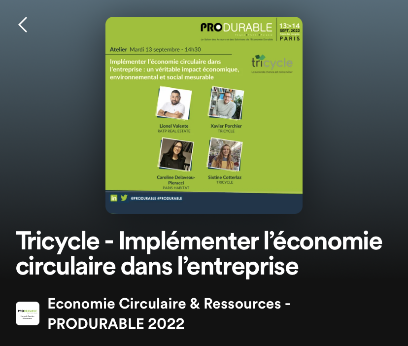 tricycle-environnement-espace-presse-podcast-produrable-2022-implementer-economie-circulaire-entreprise-mobile